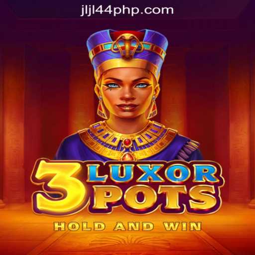 Unveiling the Thrills of 3LuxorPots at JLJL44 Online Casino Philippines