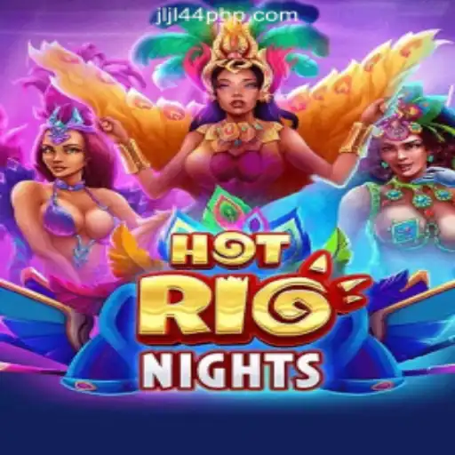 HotRioNights: The Thrilling New Game from JLJL44 Online Casino Philippines