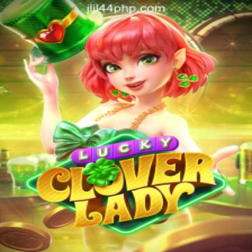Exploring LuckyCloverLady: A Thrill at JLJL44 Online Casino Philippines